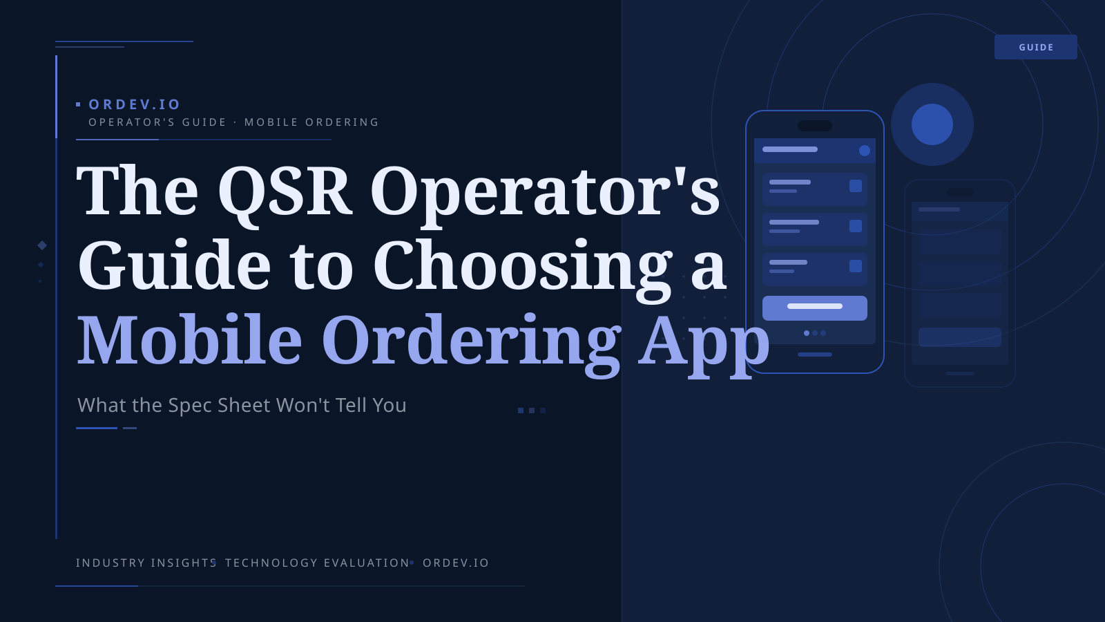 The QSR Operator's Guide to Choosing a Mobile Ordering App: What the Spec Sheet Won't Tell You