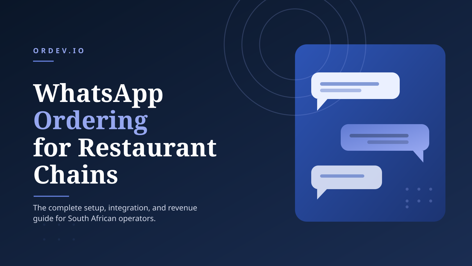WhatsApp Ordering for Restaurant Chains: The Complete Setup, Integration, and Revenue Guide for South African Operators