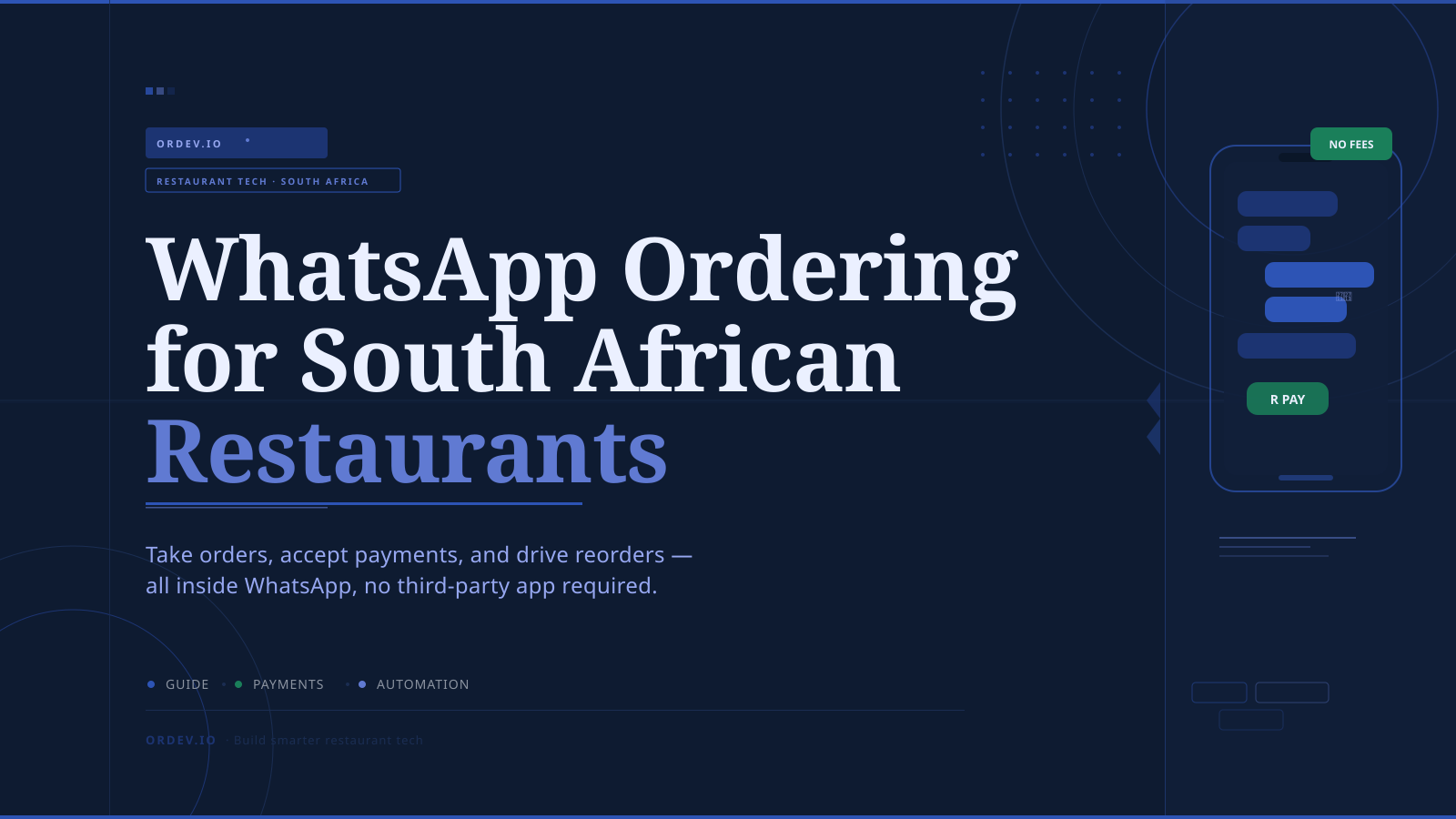 WhatsApp Ordering for South African Restaurants: How to Take Orders, Payments, and Reorders Without a Third-Party App